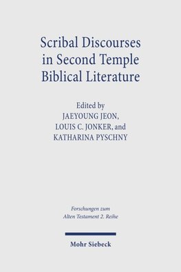 Scribal Discourses in Second Temple Biblical Literature