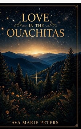 Love in the Ouachitas