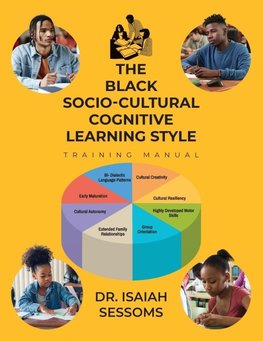 The Black Socio-Cultural Cognitive Learning Style