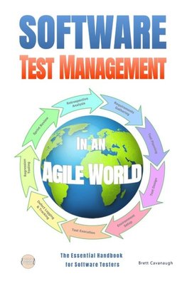 Software Test Management in an Agile World