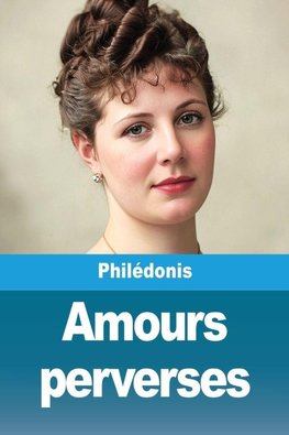 Amours perverses