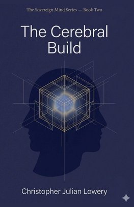 The Cerebral Build