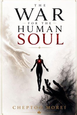 The War for the Human Soul