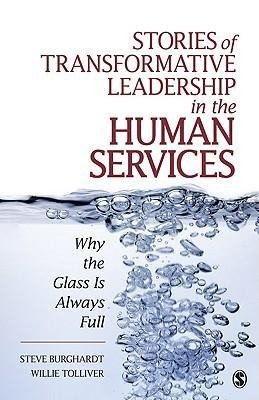 Stories of Transformative Leadership in the Human Services