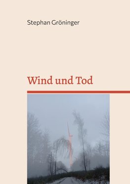 Wind und Tod