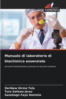 Manuale di laboratorio di biochimica essenziale
