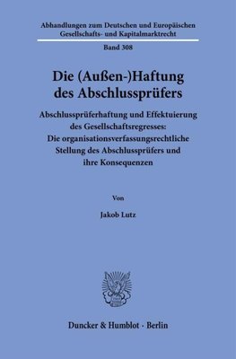Die (Außen-)Haftung des Abschlussprüfers