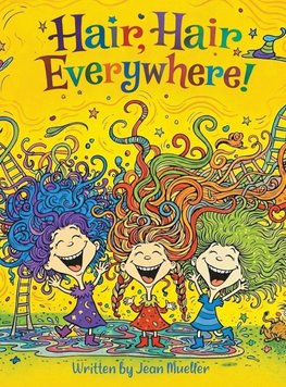 Hair, Hair Everywhere!