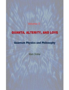 Quanta, Alterity, and Love