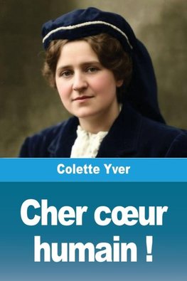 Cher c¿ur humain !