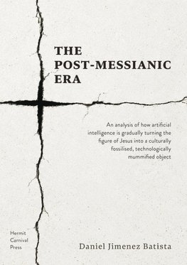 The Post-Messianic Era