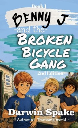 Benny J and the Broken Bicycle Gang