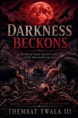 Darkness Beckons