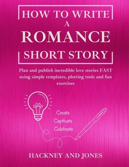 How To Write a Romance Short Story