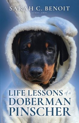 Life Lessons of a Doberman Pinscher