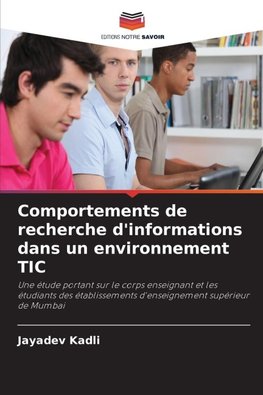Comportements de recherche d'informations dans un environnement TIC