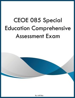CEOE 085 Special Education Comprehensive Assessment Exam