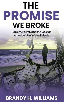 The Promise We Broke