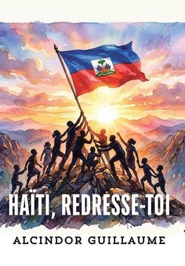 Haiti, Redresse-toi