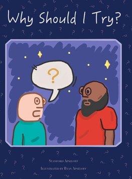Why Should I Try?