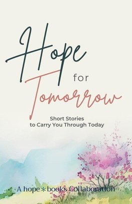 Hope for Tomorrow
