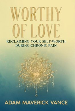 Worthy of Love