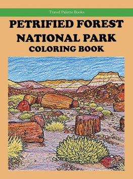 Petrified Forest National Park Coloring Book