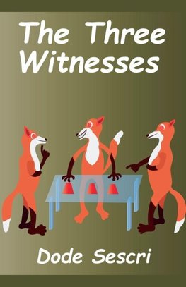 The Three Witnesses