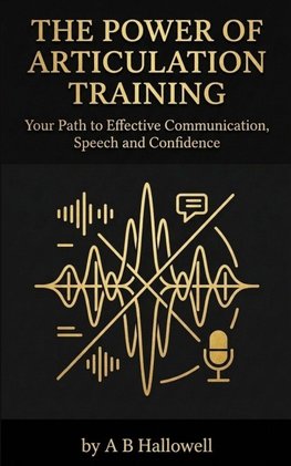 The Power of Articulation Training