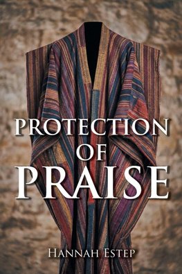 Protection of Praise
