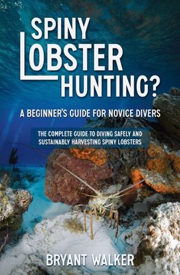 Spiny Lobster Hunting?