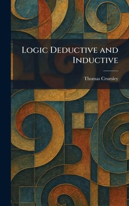 Logic Deductive and Inductive
