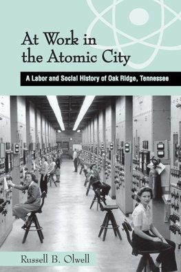 At Work in the Atomic City