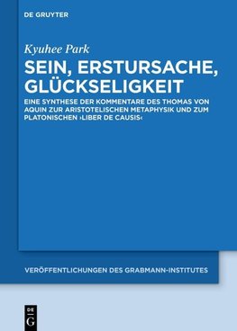 Sein, Erstursache, Glückseligkeit
