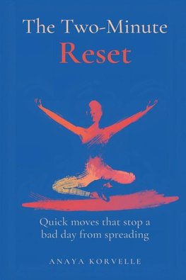 The Two-Minute Reset