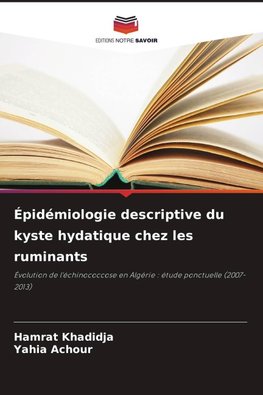 Épidémiologie descriptive du kyste hydatique chez les ruminants