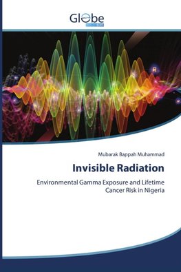 Invisible Radiation