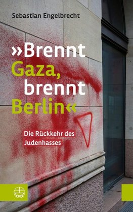 'Brennt Gaza, brennt Berlin'