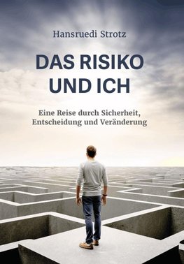 Das Risiko und ich
