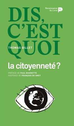 Dis, c'est quoi la citoyenneté ?