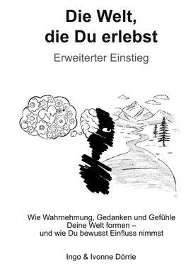 Die Welt, die Du erlebst