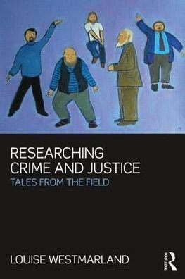 Researching Crime and Justice