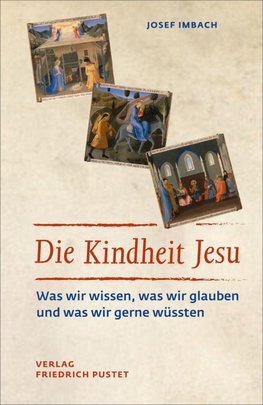 Die Kindheit Jesu