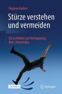 Stürze verstehen und vermeiden