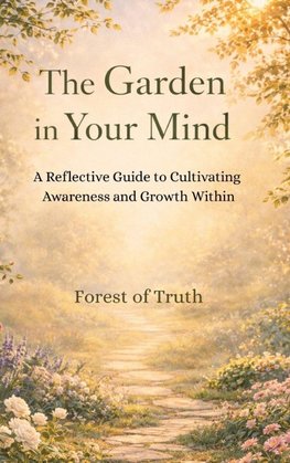 The Garden in Your Mind