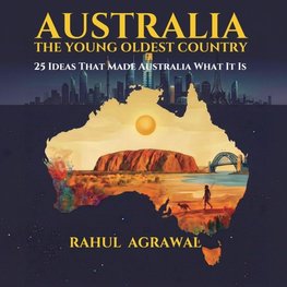 Australia - The Young Oldest Country