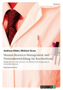 Human-Resource-Management und Personalentwicklung im Krankenhaus