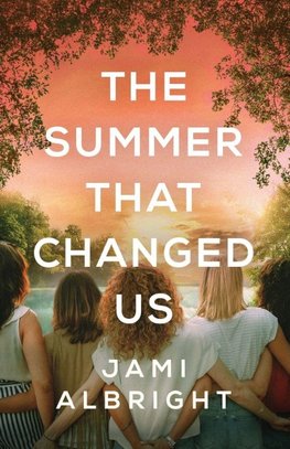 The Summer That Changed Us