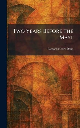 Two Years Before the Mast