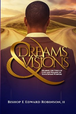 Dreams & Visions
